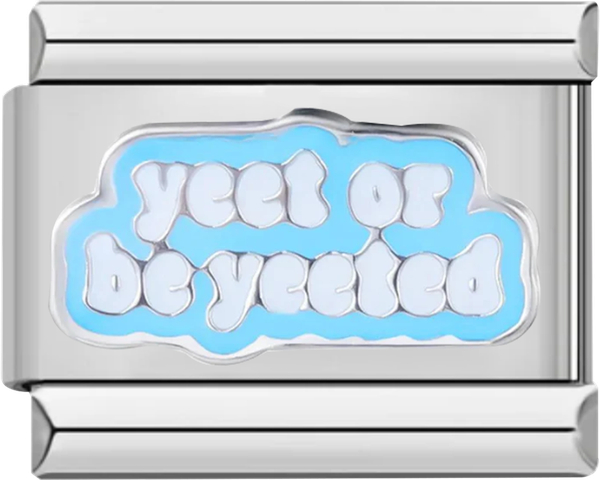 Yeet or be Yeeted, on Silver - yeet or be yeeted.png