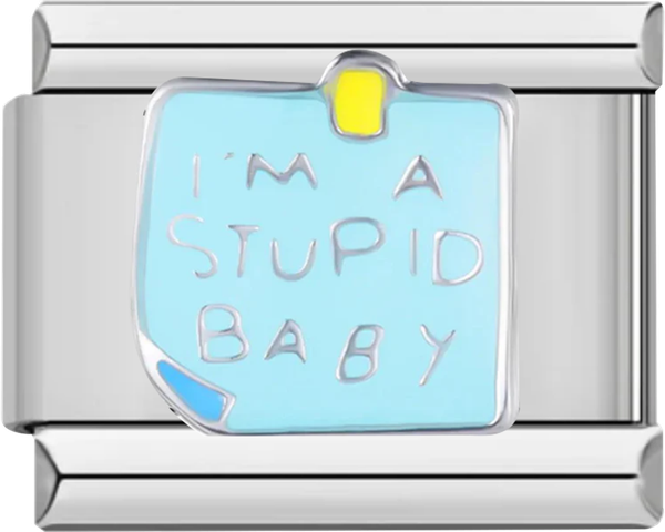 I'm a stupid baby, on Silver - i m a stupid baby.png