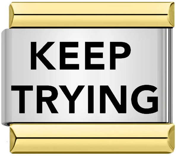 Keep Trying, on Gold - keep-trying-on-gold-45959377781071.png